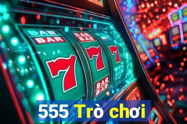 555 Trò chơi