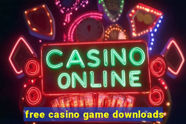 free casino game downloads