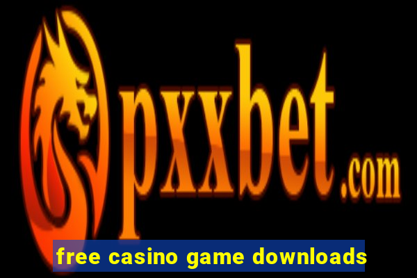 free casino game downloads