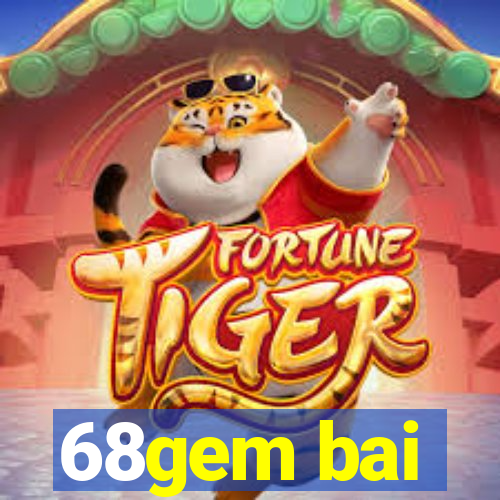 68gem bai