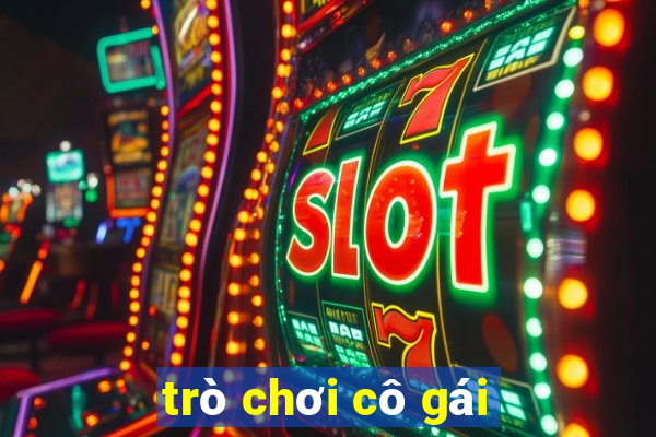 trò chơi cô gái