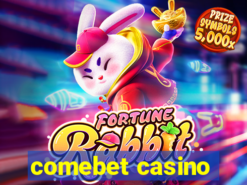 comebet casino