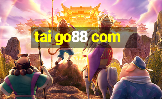 tai go88 com