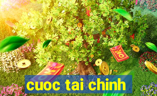 cuoc tai chinh