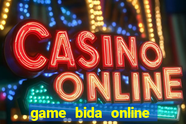 game bida online mien phi