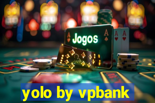 yolo by vpbank