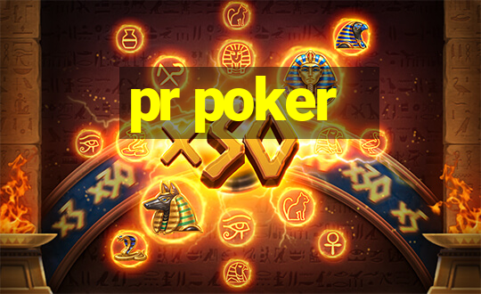 pr poker