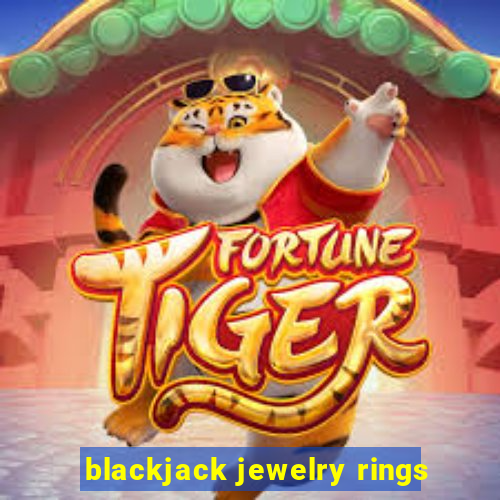 blackjack jewelry rings