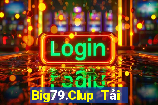 Big79.Clup Tải Game Bài Go88