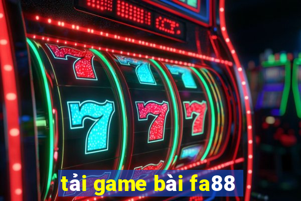 tải game bài fa88