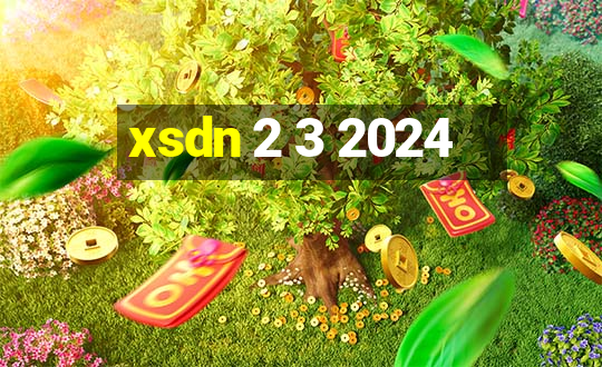 xsdn 2 3 2024