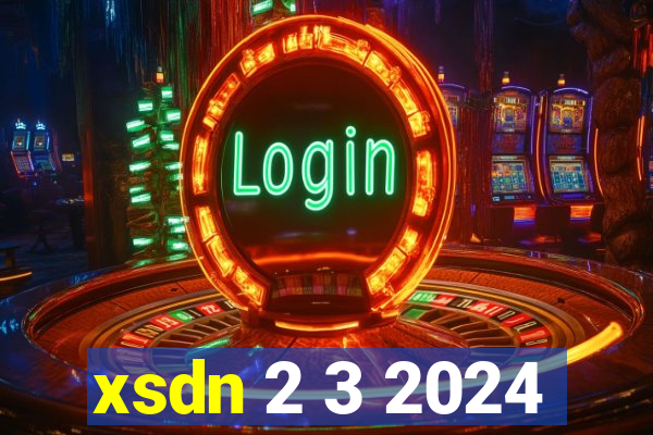 xsdn 2 3 2024