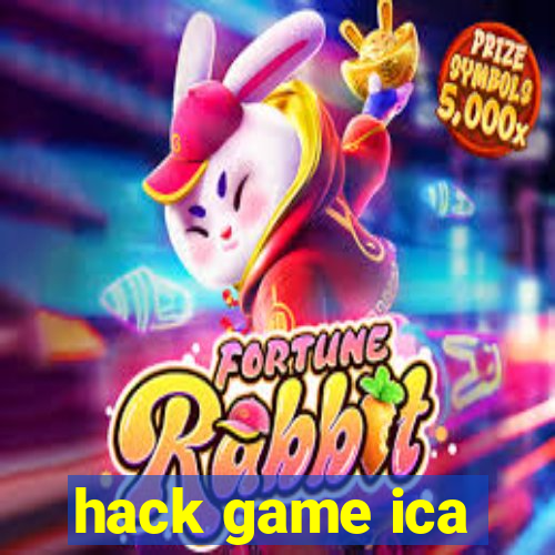 hack game ica