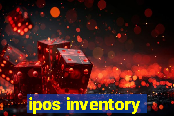 ipos inventory