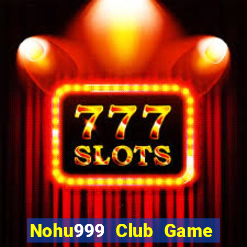 Nohu999 Club Game Bài Uno