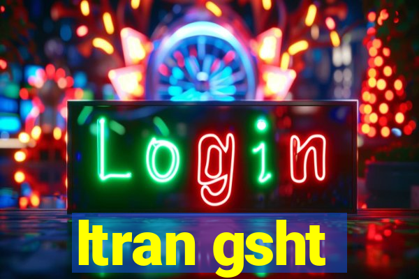 ltran gsht