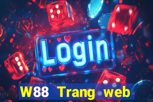 W88 Trang web chính thức của ông lớn