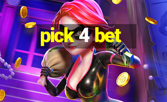 pick 4 bet