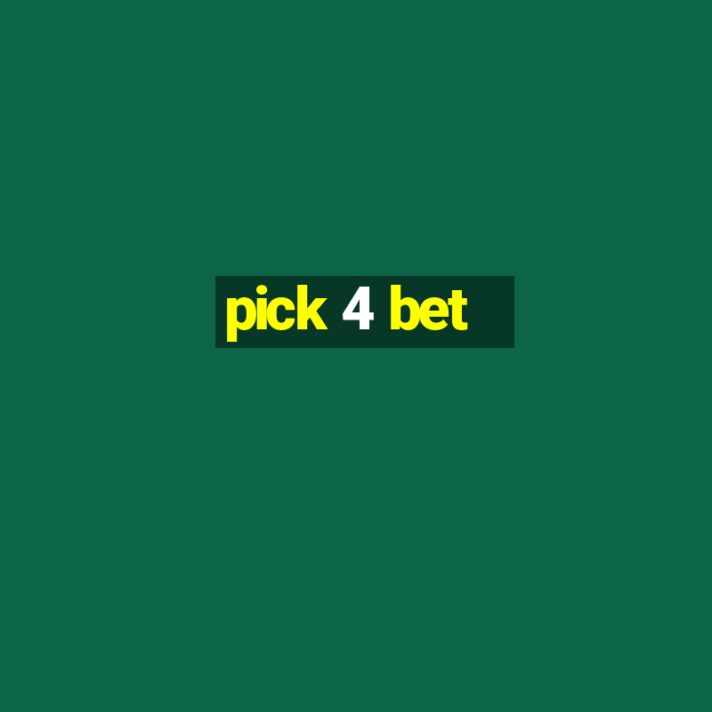 pick 4 bet