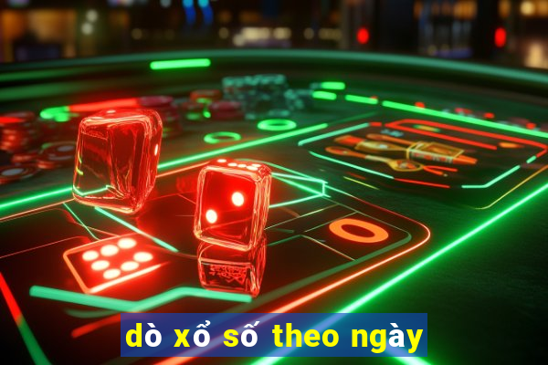 dò xổ số theo ngày