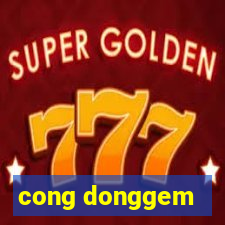 cong donggem