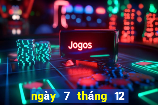 ngày 7 tháng 12 xổ số bình thuận