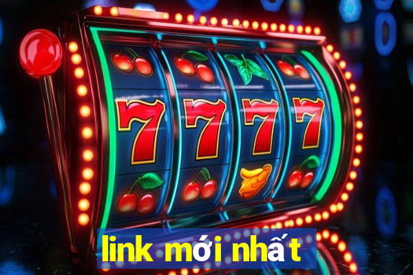 link mới nhất