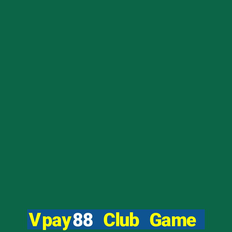 Vpay88 Club Game Bài 68