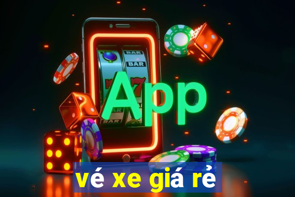 vé xe giá rẻ