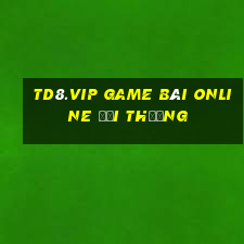 Td8.Vip Game Bài Online Đổi Thưởng