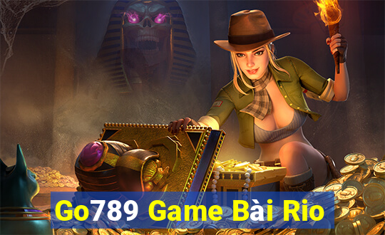 Go789 Game Bài Rio