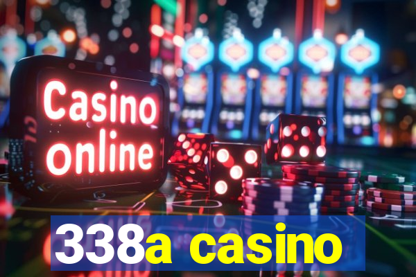 338a casino