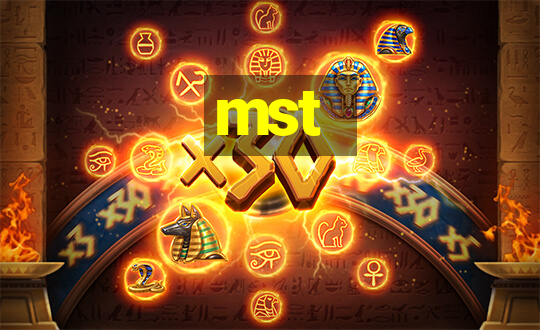 mst