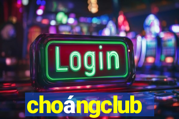 choángclub