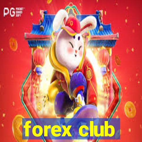 forex club