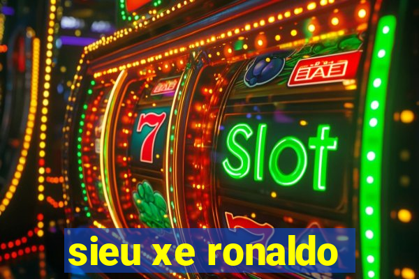 sieu xe ronaldo