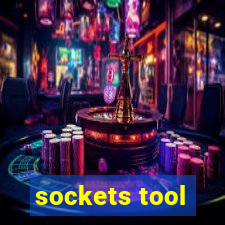 sockets tool