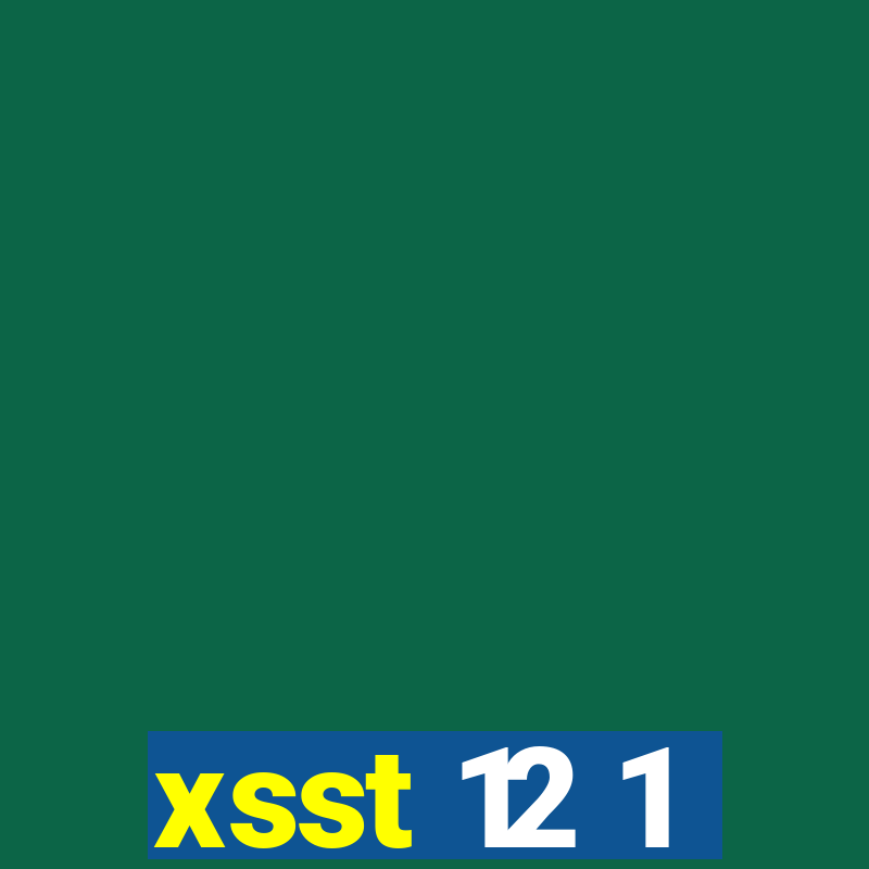 xsst 12 1