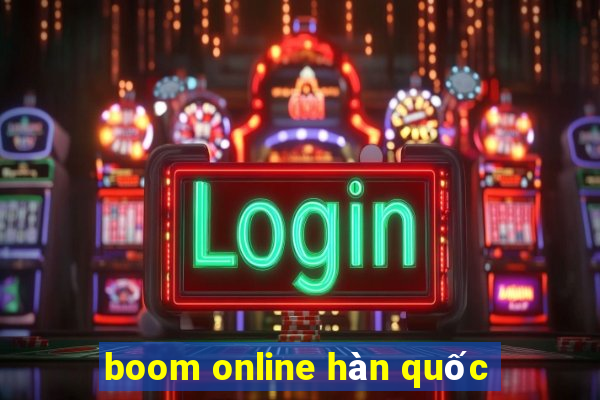 boom online hàn quốc