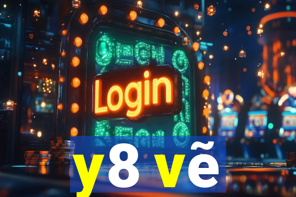 y8 vẽ