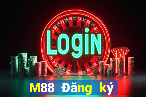 M88 Đăng ký giải trí Dordepot