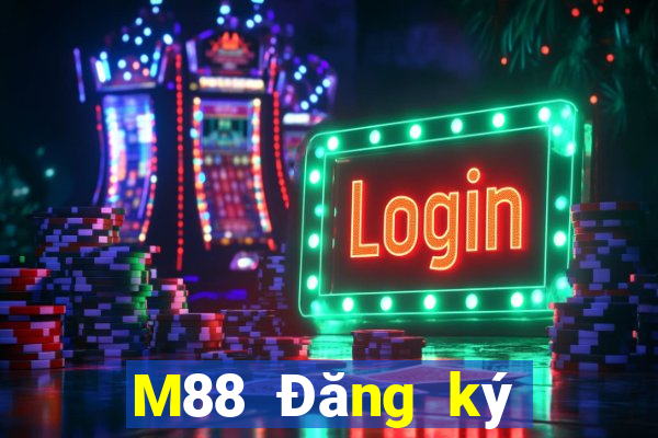 M88 Đăng ký giải trí Dordepot