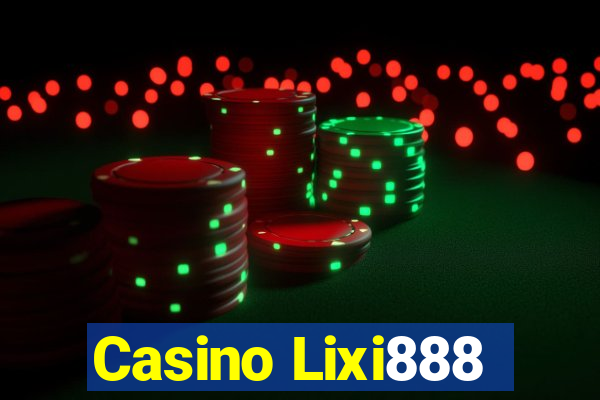 Casino Lixi888