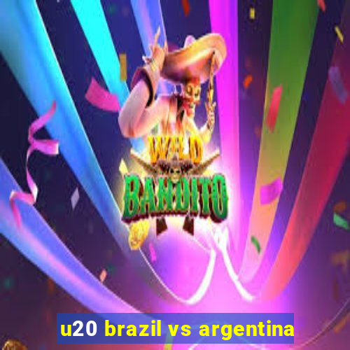 u20 brazil vs argentina