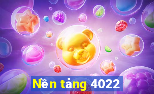 Nền tảng 4022