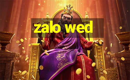 zalo wed