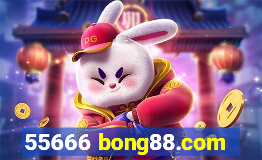 55666 bong88.com