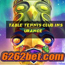 table tennis club insurance