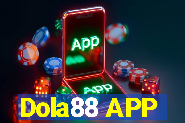 Dola88 APP