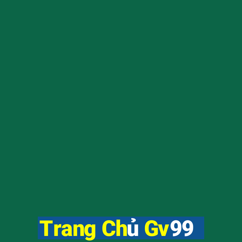 Trang Chủ Gv99